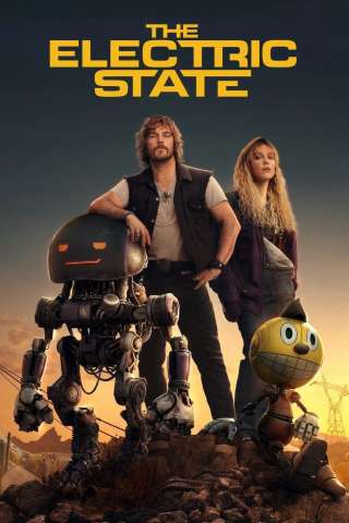 The Electric State [HD] (2025)