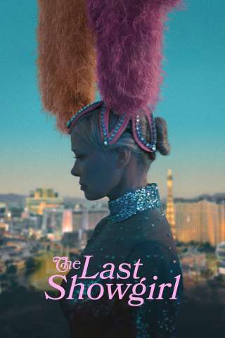 The Last Showgirl [HD] (2024)