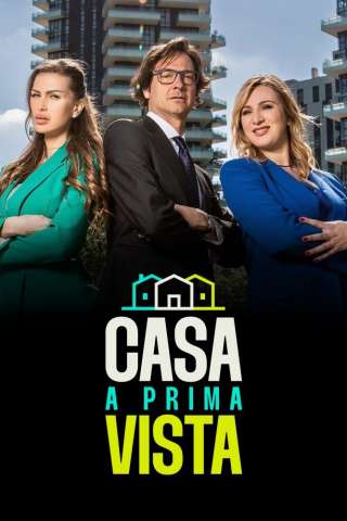 Casa a prima vista [] (2023 - In Lavorazione)