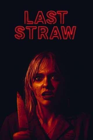 Last Straw [HD] (2023)