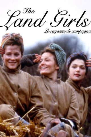 The Land Girls - Le ragazze di campagna [HD] (1998)