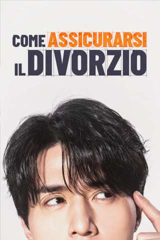 Come assicurarsi il divorzio [] (2025 - In Lavorazione)