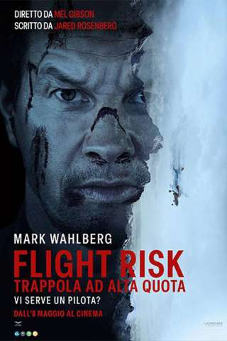 Flight Risk - Trappola ad alta quota [HD] (2025)