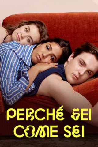 Perché sei come sei [] (2018)