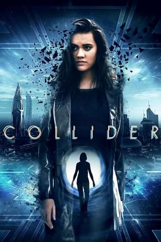 Collider [HD] (2018)