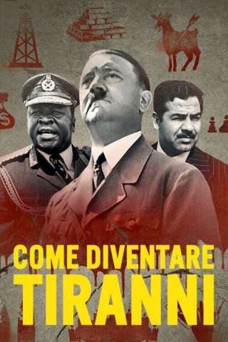 Come diventare tiranni [] (2021)