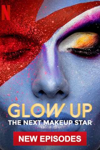 Glow Up - Britain's Next Make-Up Star [] (2019)