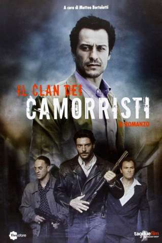 Il clan dei camorristi [] (2013)