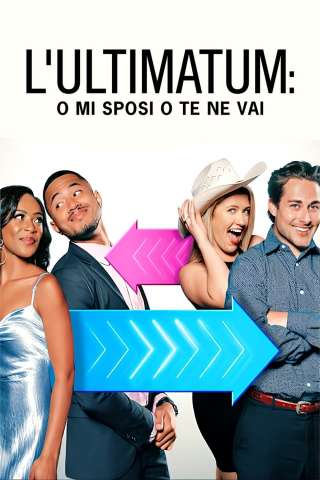 L'ultimatum: o mi sposi o te ne vai [] (2022)