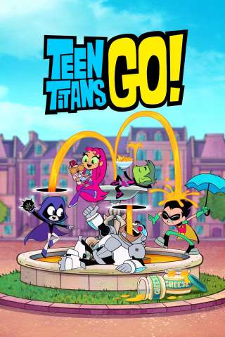 Teen Titans Go! [] (2013)