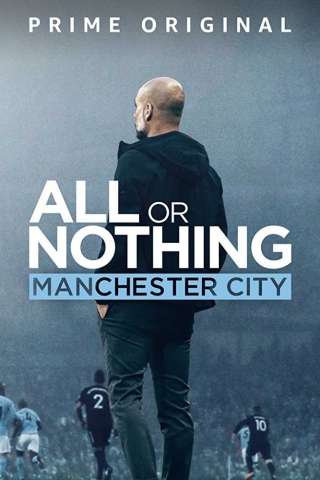 Tutto o niente: Manchester City [] (2018)