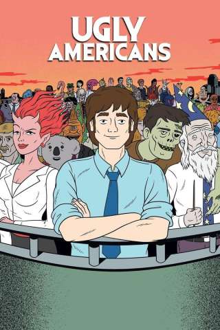 Ugly Americans [] (2010)