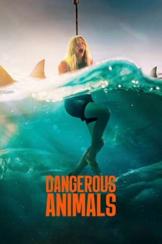 Dangerous Animals [HD] (2025)