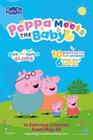 Peppa Meets the Baby Cinema Experience [HD] (2025)