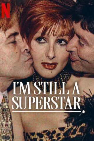 I'm Still a Superstar [HD] (2025)