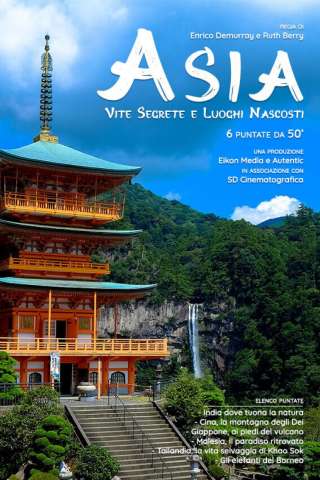 Asia: Vite Segrete, Luoghi Nascosti [] (2013)