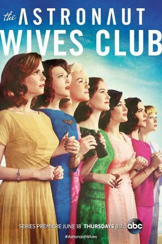 The Astronaut Wives Club [] (2015)