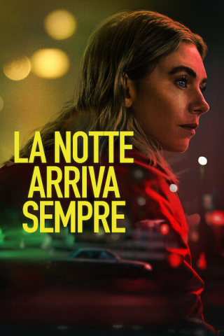 La notte arriva sempre [HD] (2025)