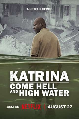 Katrina: vent'anni dopo l'uragano a New Orleans [] (2025)