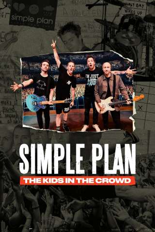 Simple Plan: The Kids in the Crowd [HD] (2025)