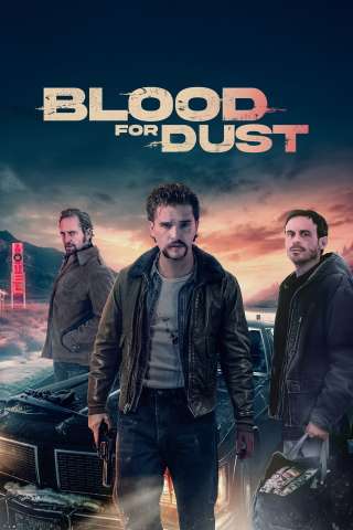 Blood for Dust [HD] (2023)