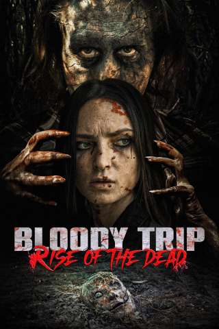Bloody Trip: Rise of the Dead [HD] (2025)