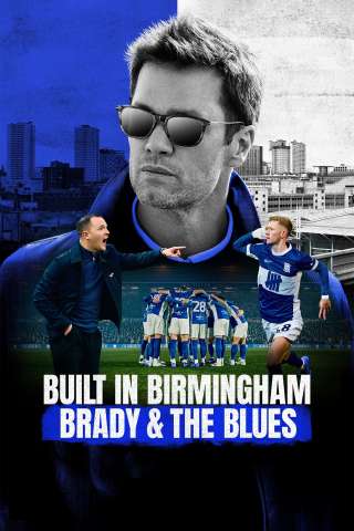 Built in Birmingham: Brady & the Blues [] (2025)