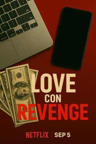 Love Con Revenge: La vendetta dei cuori infranti [] (2025)