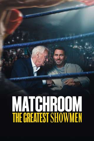 Matchroom: The Greatest Showmen [] (2025)