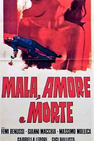 Mala, amore e morte [HD] (1977)