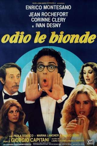 Odio le bionde [HD] (1980)