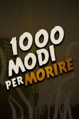 1000 modi per morire [] (2009)