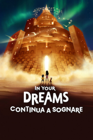 In Your Dreams - Continua a sognare [HD] (2025)