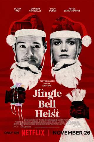 Jingle Bell Heist - Rapina a Natale [HD] (2025)