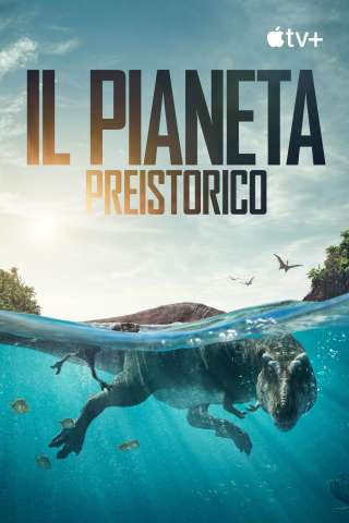 Il pianeta preistorico [] (2022)