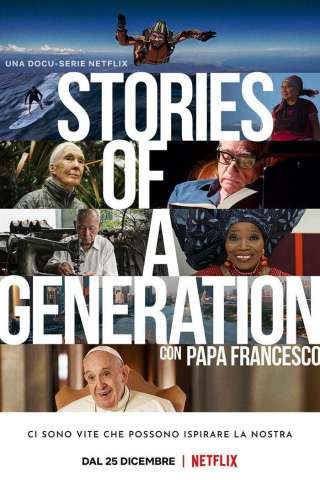 Stories of a Generation - Con Papa Francesco [] (2021)