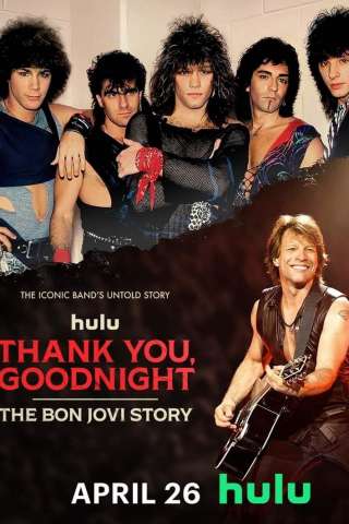 Thank You, Goodnight: The Bon Jovi Story [] (2024)