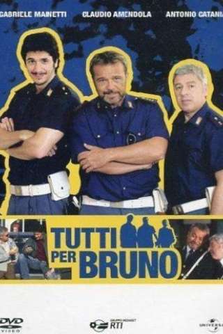 Tutti per Bruno [] (2010)