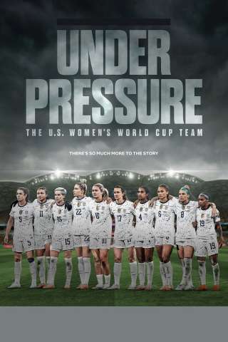 Under Pressure: la nazionale di calcio femminile USA [] (2023)
