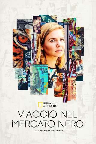Viaggio nel mercato nero con Mariana Van Zeller [] (2020)