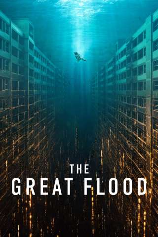The Great Flood [HD] (2025)