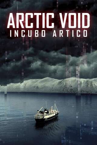 Arctic Void - Incubo artico [HD] (2022)
