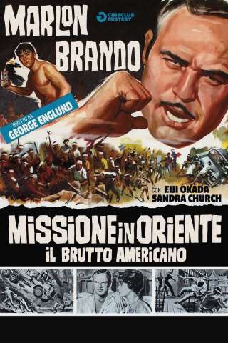 Missione in Oriente - Il brutto americano [HD] (1963)