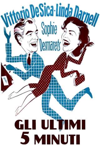 Gli ultimi cinque minuti [SD] (1955)