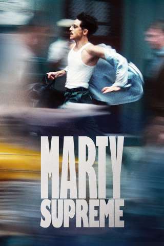 Marty Supreme [HD] (2025)