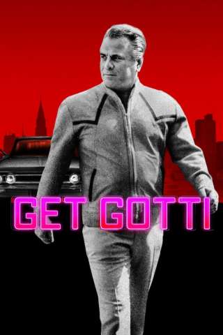 Get Gotti - La storia del gangster più pericoloso di New York [] (2023)