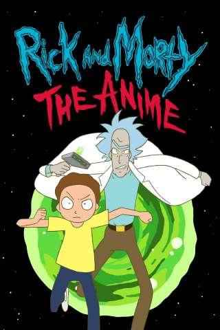 Rick and Morty: The Anime [] (2024)