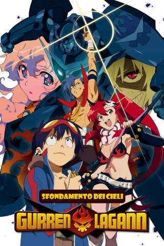 Sfondamento dei cieli Gurren Lagann [] (2007)