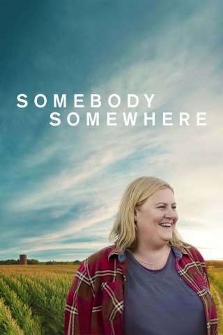Somebody Somewhere [] (2022)
