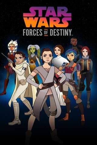 Star Wars: Forces of Destiny [] (2017)
